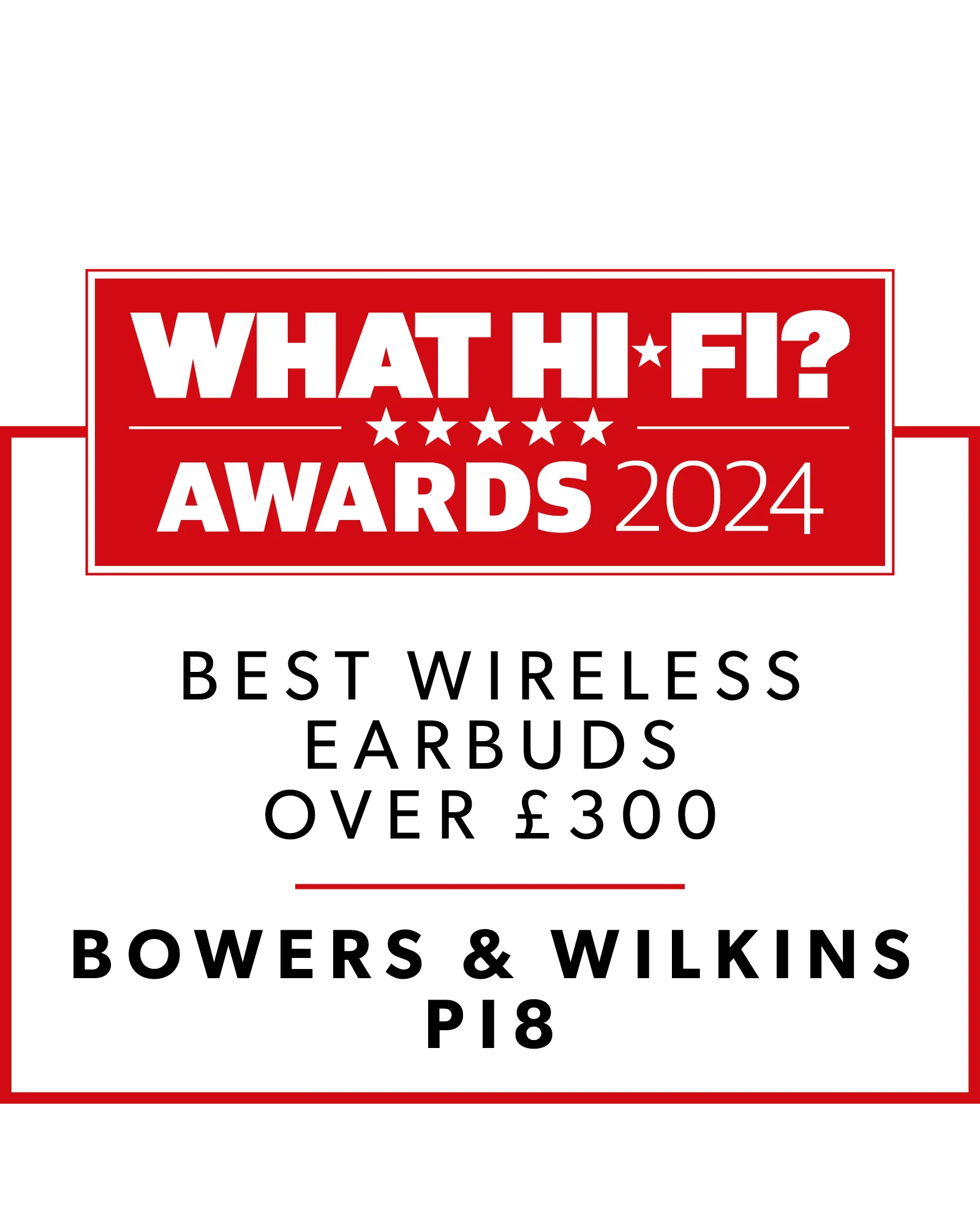 What hi-fi award logo and quote - B&W's new premium wireless earbuds, the Pi8, sound fantastic