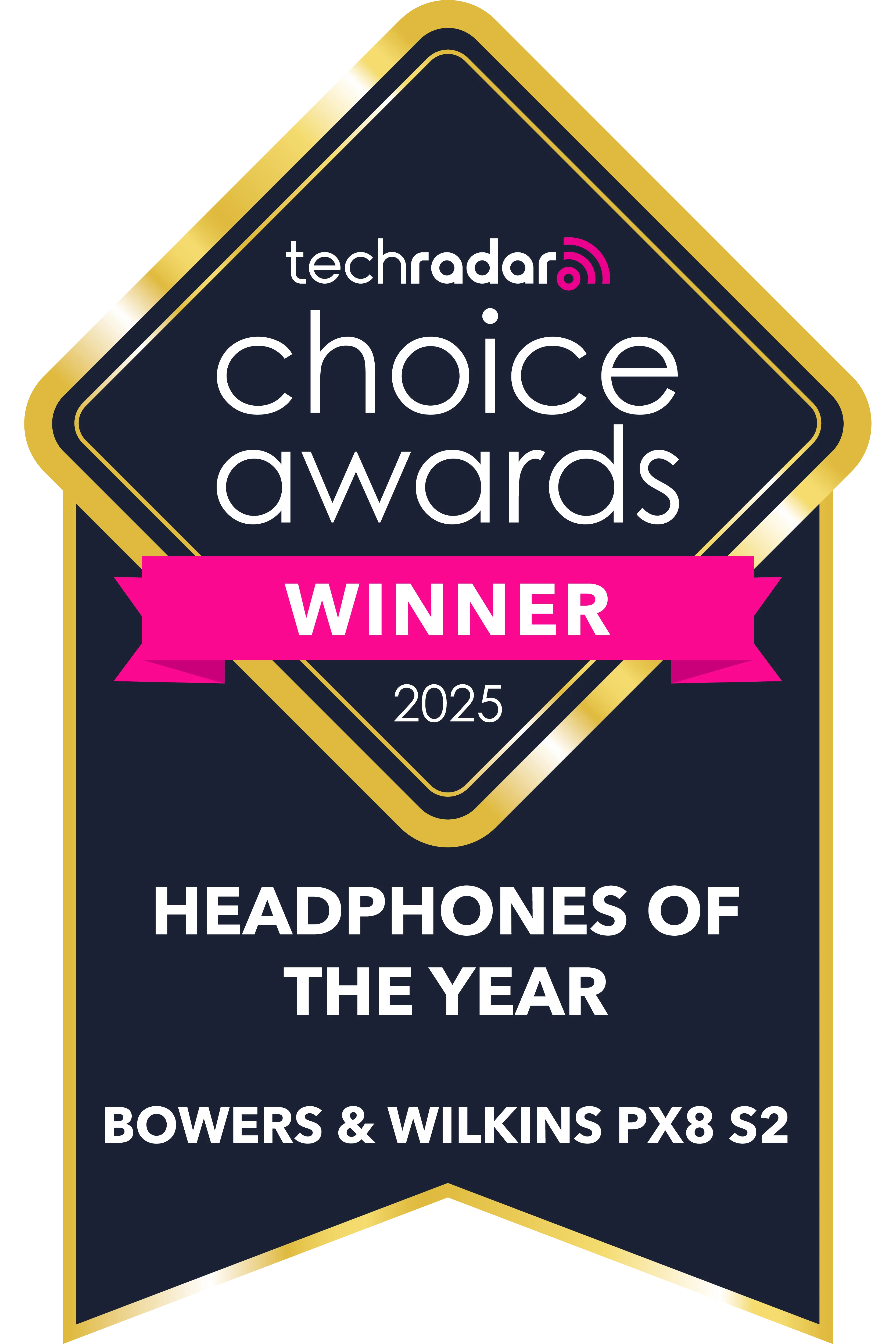TechRadar award logo and quote - Choosing the Bowers & Wilkins Px8 S2 as our Headphones of the Year was one of the simplest conclusions I've come to in 2025